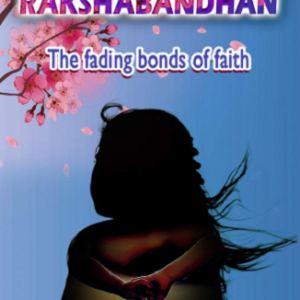 Rakshabandhan by Nishtha Shrivastava