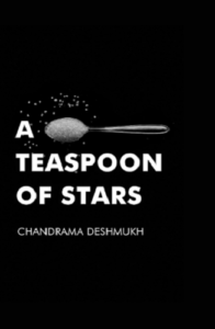 A Teaspoon full of stars by Chandrama Deshmukh