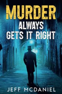 Murder Always Gets It Right: A Southern Mystery and Suspense