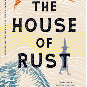 The House of rust