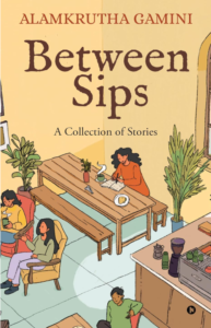 Between Sips: A Collection of Stories